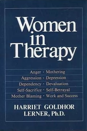 Women in therapy: Devaluation, anger, aggression, depression, self-sacrifice, mothering, mother blaming, self-betrayal, sex-role stereotypes