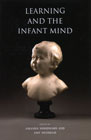 Learning and the Infant Mind