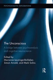 The Unconscious: A Bridge Between Psychoanalysis and Cognitive Neuroscience