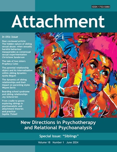 Attachment: New Directions in Psychotherapy and Relational Psychoanalysis - Vol.18 No.1: Special issue – Siblings