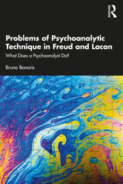 Problems of Psychoanalytic Technique in Freud and Lacan: What Does a Psychoanalyst Do?