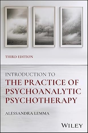 Introduction to the Practice of Psychoanalytic Psychotherapy: 3rd Edition