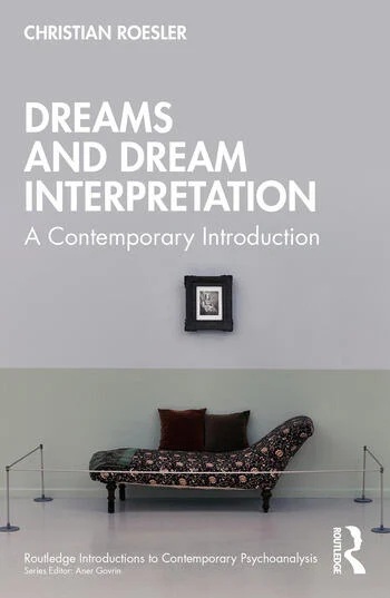 Dreams and Dream Interpretation: A Contemporary Introduction