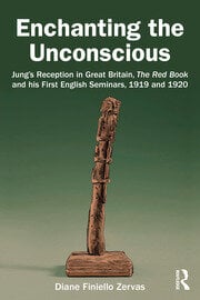 Enchanting the Unconscious: Jung’s Reception in Great Britain, The Red Book and his First English Seminars, 1919 and 1920