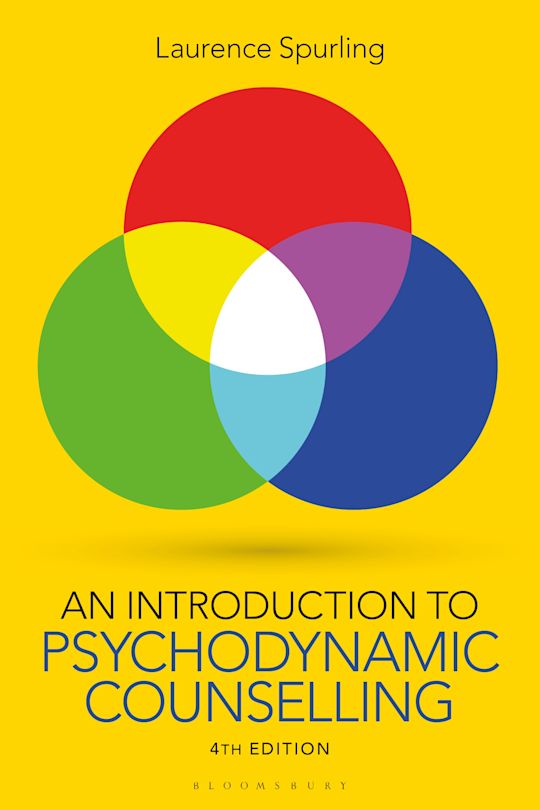 An Introduction to Psychodynamic Counselling: Fourth Edition