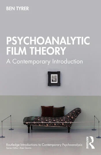 Psychoanalytic Film Theory: A Contemporary Introduction