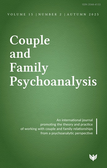 Couple and Family Psychoanalysis: Volume 15 Number 2