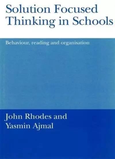 Solution Focused Thinking in Schools