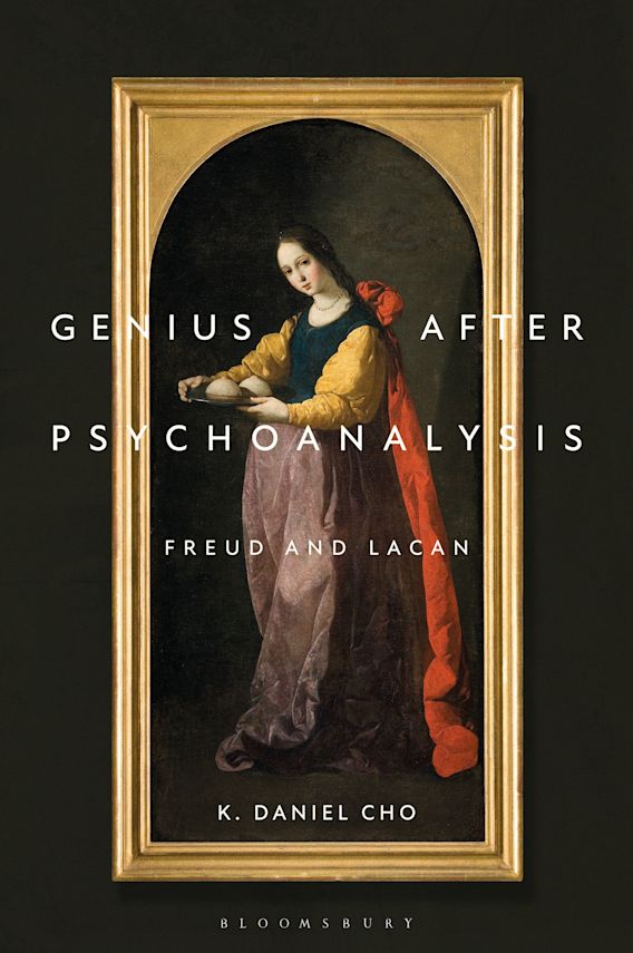 Genius After Psychoanalysis: Freud and Lacan