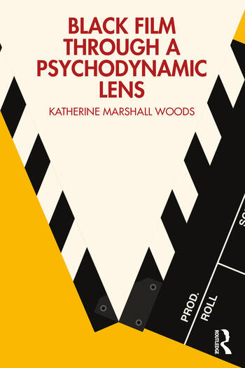 Black Film Through a Psychodynamic Lens