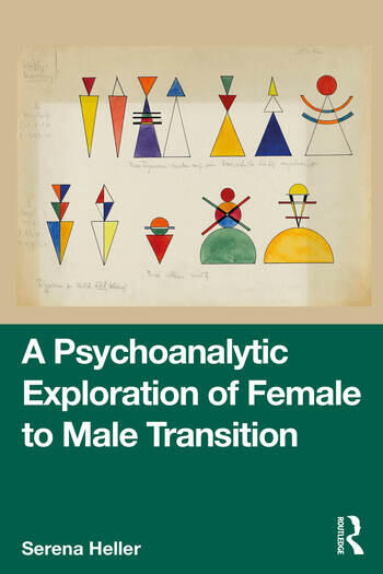 A Psychoanalytic Exploration of Female to Male Transition