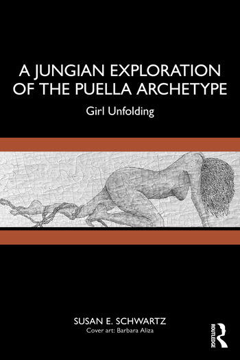 A Jungian Exploration of the Puella Archetype: Girl Unfolding