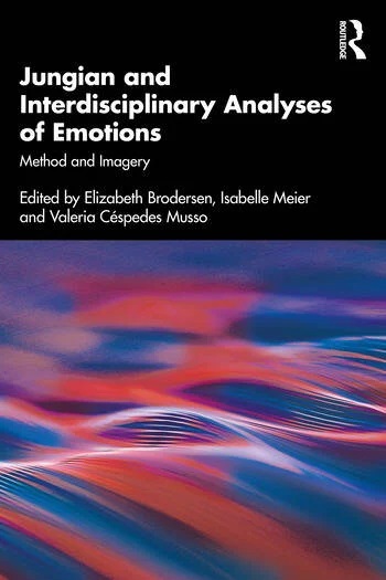 Jungian and Interdisciplinary Analyses of Emotions: Method and Imagery