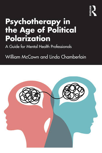 Psychotherapy in the Age of Political Polarization: A Guide for Mental Health Professionals