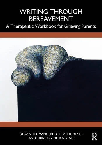 Writing Through Grief: A Therapeutic Workbook for Bereaved Parents